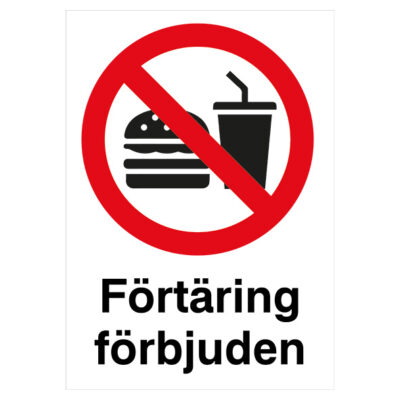 Förbudsskylt Förtäring förbjuden