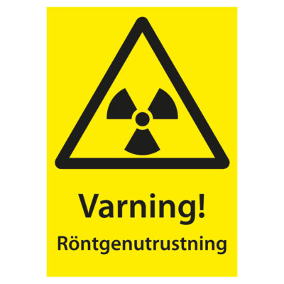 Varningsskylt Varning Röntgenutrustning