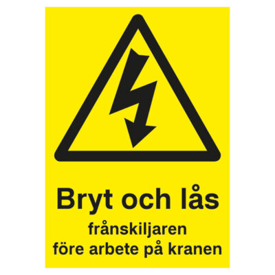 Varningsskylt Bakspänning arbeta endast efter allpolig frånkoppling
