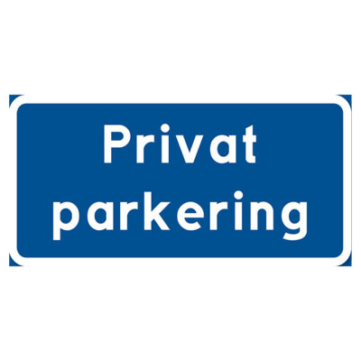 Parkeringsskylt Vägskylt Privat parkering