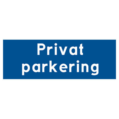 Enskild plats text Privat parkering Parkeringsskylt blå med vit text