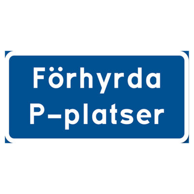 Parkeringsskylt Vägskylt Förhyrda P-platser