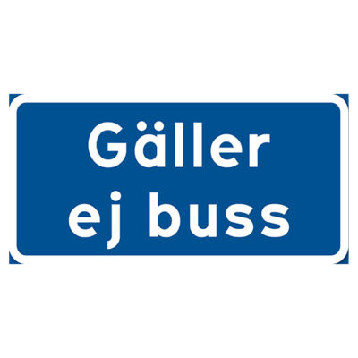 Parkeringsskylt Vägskylt Gäller ej buss