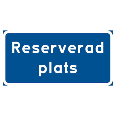 Parkeringsskylt Vägskylt Reserverad plats