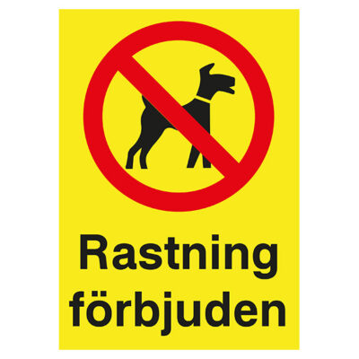 Förbudsskyklt Rastning förbjuden Gul bakgrund