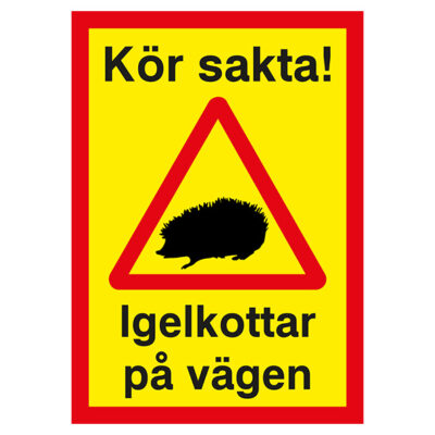 Varningsskylt kör sakta igelkottar på vägen