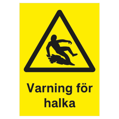 Varningsskylt varning för halka