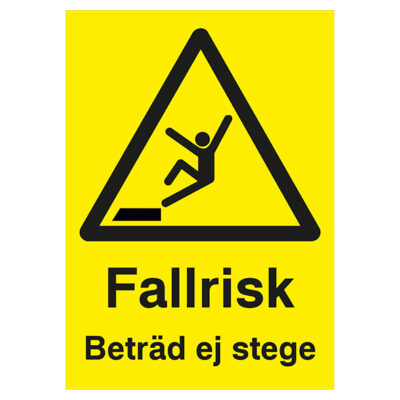 Varningsskylt Fallrisk beträd ej stege