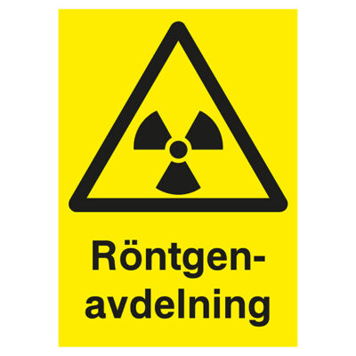 Varningsskylt Röntgenavdelning