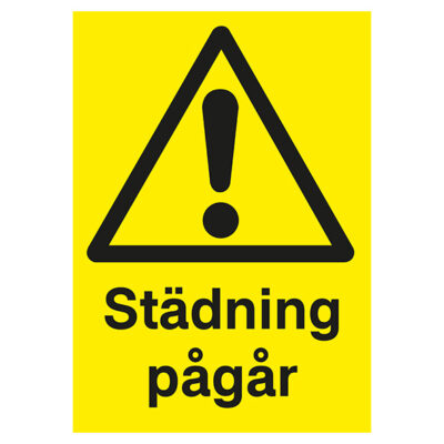 Varningsskylt Städning pågår