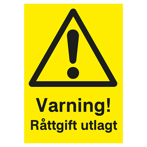 Varningsskylt Varning råttgift utlagt
