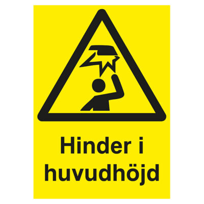 Varningsskylt hinder i huvudhöjd