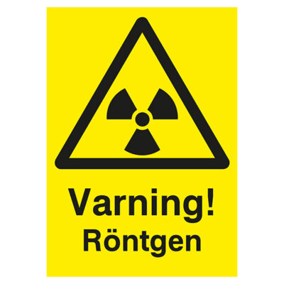 Varningsskylt varning röntgen