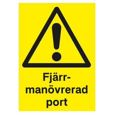 Varningsskylt Fjärrmanövrerad port