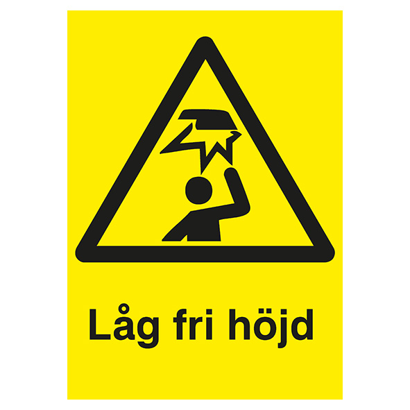 Varningsskylt Låg fri höjd