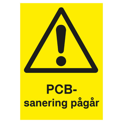 Varningsskylt PCB-sanering pågår