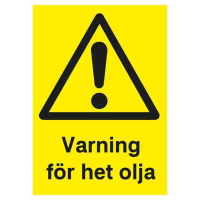 Varningsskylt Varning för het olja