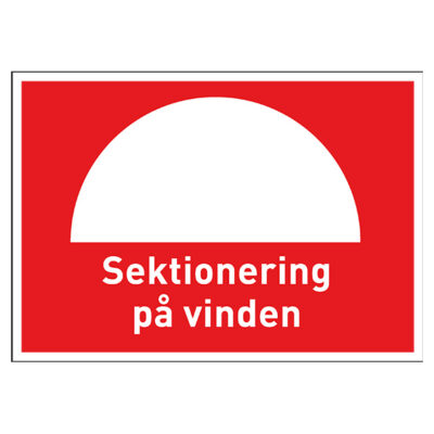Brandskylt Sektionering på vinden