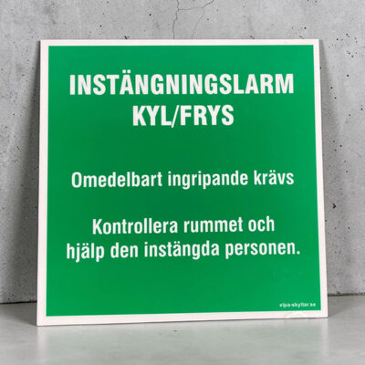 Utrymningsskylt efterlysande Instängningslarm kyl frys