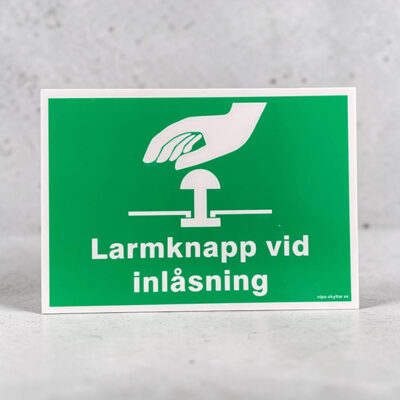 Utrymningsskylt efterlysande Larmknapp vid inlåsning