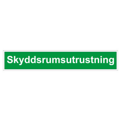 Skyddsrumsutrustning Efterlysande 420x74mm